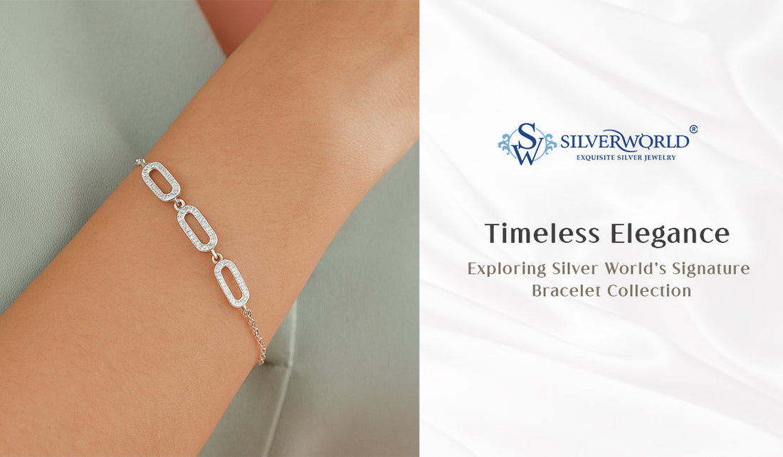 Silver World Timeless Elegance: Exploring Silver World’s Signature Bracelet Collect ...